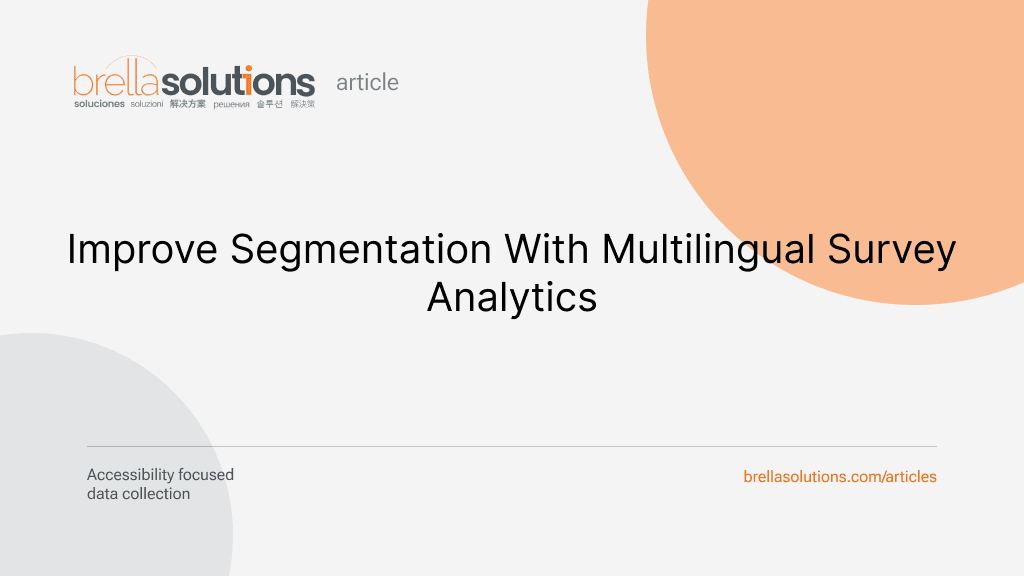 /images/articles/covers/improve-segmentation-with-multilingual-survey-analytics.png